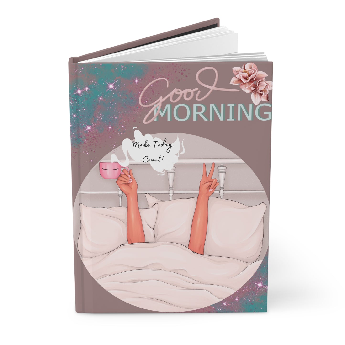 Good Morning Hardcover Journal
