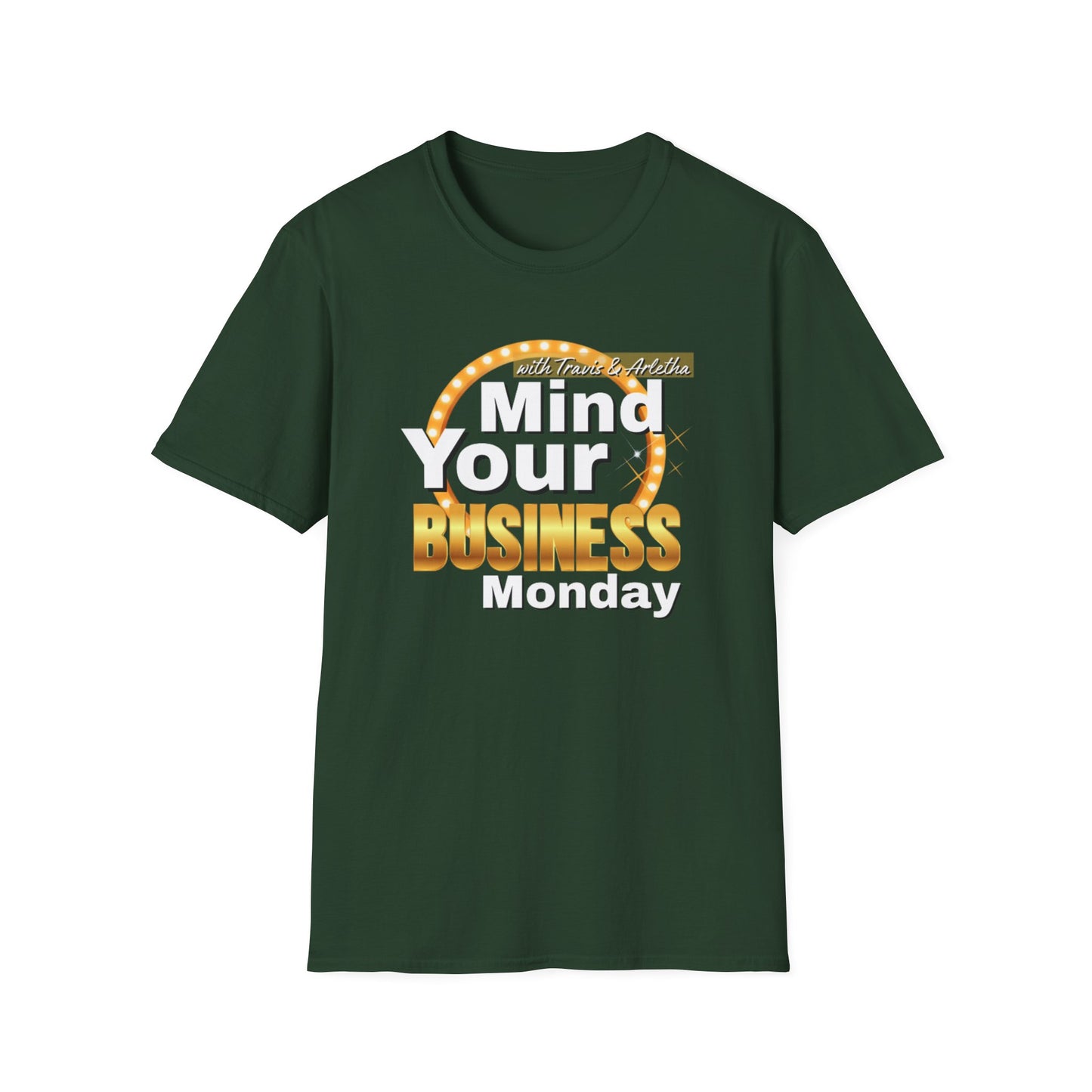 Mind Your Business Monday Unisex Softstyle T-Shirt